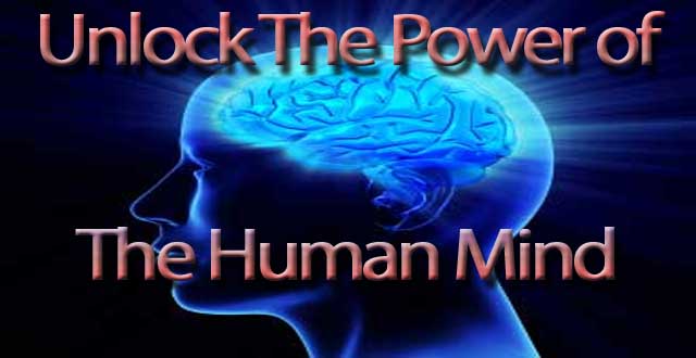 Unlock The Power Of The Human Mind
