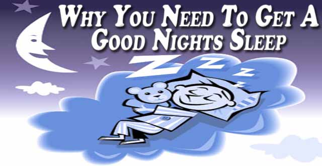 Why You Need To Get A Good Nights Sleep