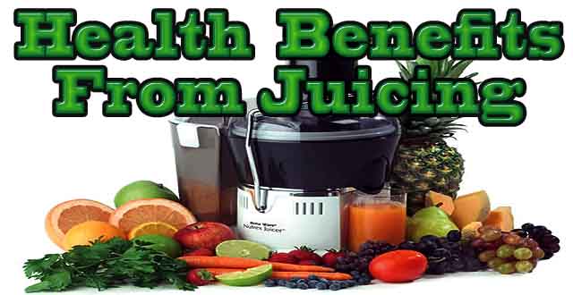 Health Benefits From Juicing