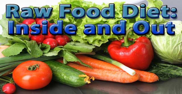 Raw Food Diet Inside And Out